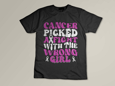 Cancer picked a fight with the wrong girl t shirt design graphic design vector t shirt design