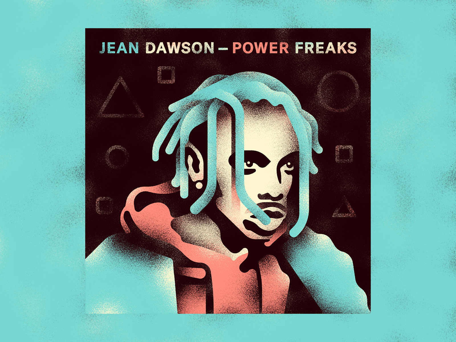 9. Power Freaks man person portrait 2020 cover art song music vinyl album jean dawson