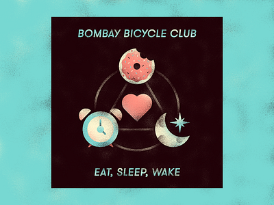 6. Eat, Sleep, Wake (Nothing But You) alarm album bombay bicycle club clock donut heart moon music song star texture vinyl