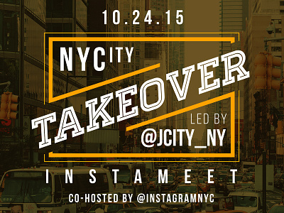 NYC Takeover Instameet design instagram instameet layout new york city nyc photography typography