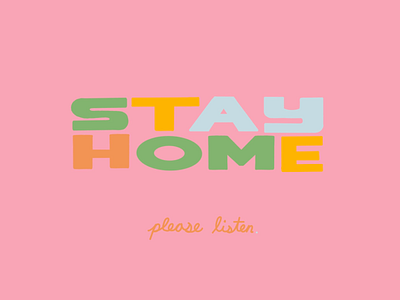 Stay Home colors covid 19 drawn type handtype home lettering letters pink stay stay home words