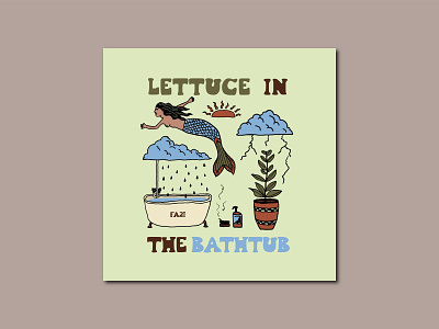 Lettuce in the Bathtub art artwork bathtub design disco drawing drawn hand drawn handmade illustration lettuce mermaid mixtape music art music design texture vector