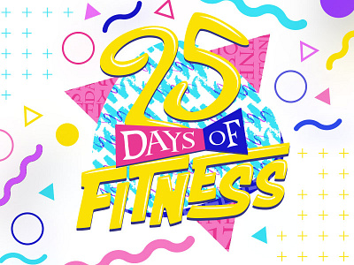 25 Days of Fitness 25 days 90s fitness gym logo nineties pattern saved by the bell