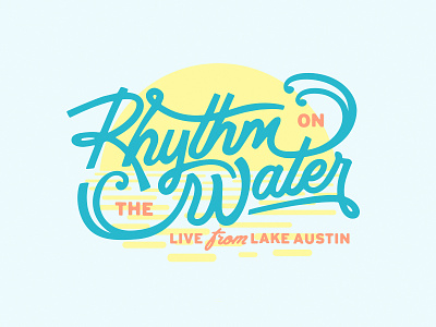 Rhythm on the Water Logo 3 color austin logo music script type water