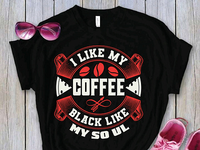 I like my coffee black like my so ul