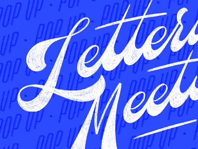 Lettering Meetup design groovy hand lettering illustration lettering lettering art letters script type typography