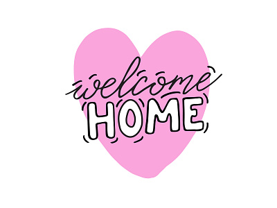 Lettering Welcome Home illustration lettering typography