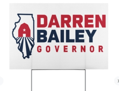 Darren Bailey for Governor Yard Sign darren bailey for governor merch