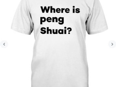 Where Is Peng Shuai t shirt