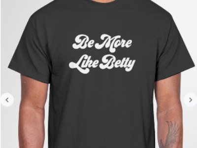 Be More Like Betty Classic T Shirt animation design graphic design illustration