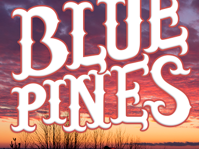 The Blue Pines