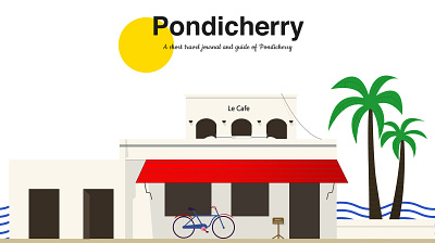 Pondicherry web journal art colors design front end graphicdesign illustration inspiration ui vector web