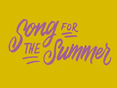 Song For The Summer hand lettering lettering lyrics stereophonics type yellow