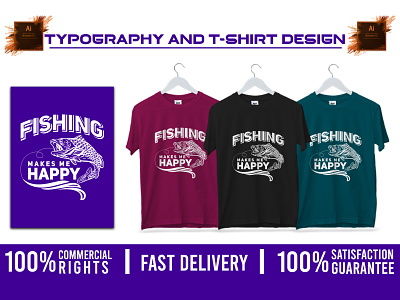 Fishing Typography And T-shirt Design ai custom tshirt design design eps fishing graphic design happy modern simple t-shirt tshirt tshirt design typography unique vector