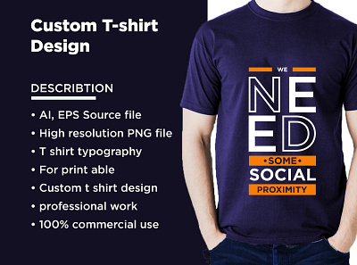 T-shirt Design (we need some social proximity) ai art business custom design eps graphic design nature need social t shirt travel unique vector we