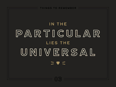 In the Particular Lies the Universal poster typography