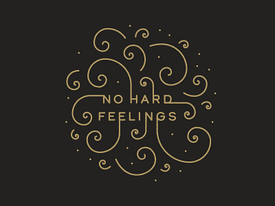 No Hard Feelings illustration monoline typography vector
