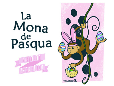 Mona de Pasqua cartoon day diadelamona drawing easter illustration layout monkey