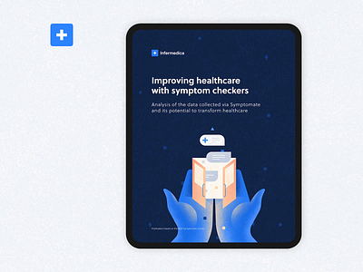 Report - Improving healthcare with symptom checkers animation branding brochure bros design graphic design infermedica layout pdf typography