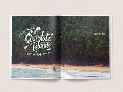 The Chocolate Islands chocolate editorial island kronk magazine saotome surfing tropical zigzag