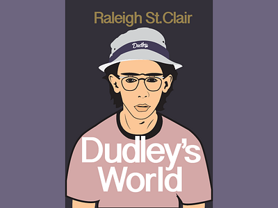 "Dudley's World" by Raleigh St. Clair ardenhanna bayarea forhire freelance illustration justforfun royaltennanbaums sf