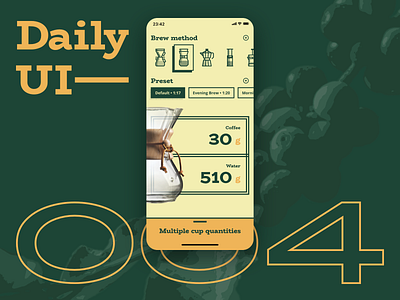 Brew ratio calculator | Daily UI Challenge 004 (Calculator) app chemex coffee coffee ratio dailyui graphic design mobile ui utilities v60
