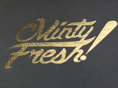 Minty Fresh Type Foil Test
