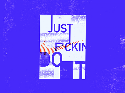 Just F*cking Do It Poster