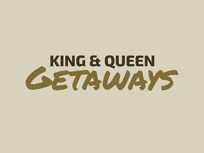 King & Queen Getaways