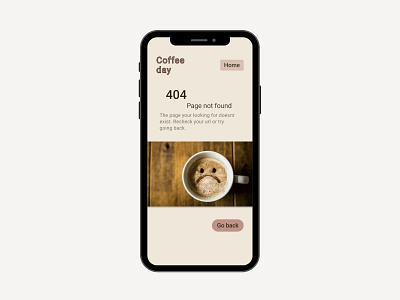 404 Error page 008 404 app coffee coffee day dailyui design error page figma not found phone ui userinterface