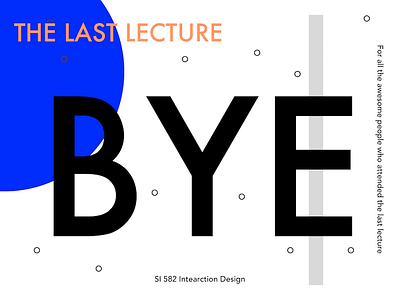 Bye Lecture bye design graphic poster random elements uidesign
