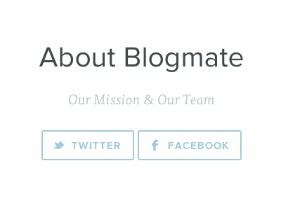 About Blogmate about buttons social typography