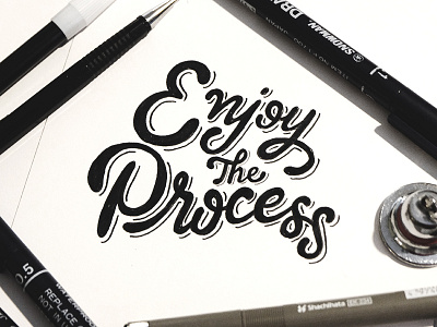 Enjoy The Process calligraphy drawing font hand lettering lettering type design typography