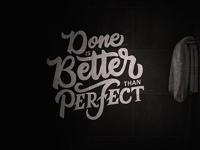 Done is Better than Perfect calligraphy drawing flyer font fonts hand lettering lettering poster type design typography