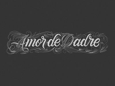 Amor de Padre font hand lettering lettering script type typography