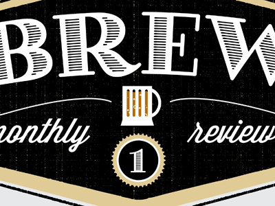 Brew Review beer black brew caps drunk lost type tasty texture type typography vintage