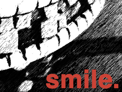 Smile. Jack is watching you. black helvetica poster red smile white