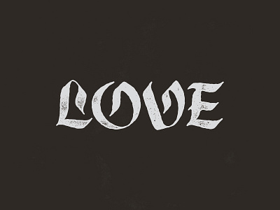 LOVE blackletter lettering type