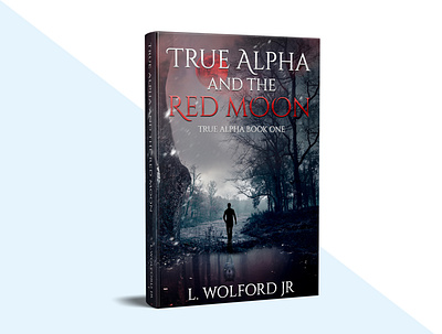 True Alpha and the red moon 3d book cover design ebook graphic design illustration