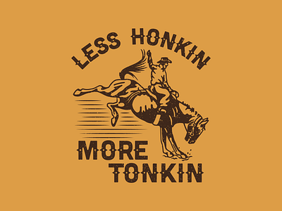 Less Honkin, More Tonkin