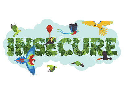 Creative Mornings: Insecure birds design illustration insecure lettering nature plants tropical vector