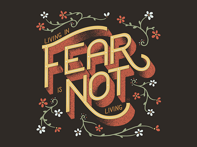 Fear Not fear inspiration lettering quote vector