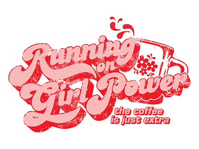 Running on Girl Power design groovy typography vector vintage