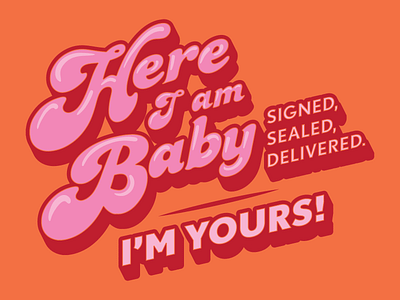 Here I Am Baby design lettering typography vector