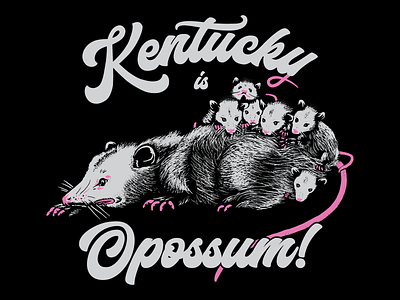 Kentucky is Opossum