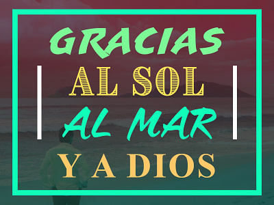 Thanks to you god graphic letter lettering mexico photo photograph photoshop sea sun thanks typo