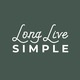 Long Live Simple