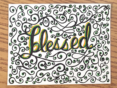 Blessed bless blessed curls hand done type lettering sketch swashes swirls