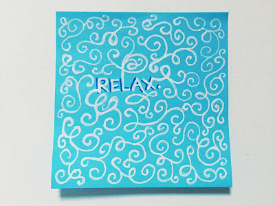 Relax blue hand done type hand drawn type hand lettering lettering relax square white ink