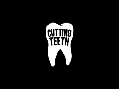 Cutting Teeth cuttingteeth fun handtype identity illustration tooth